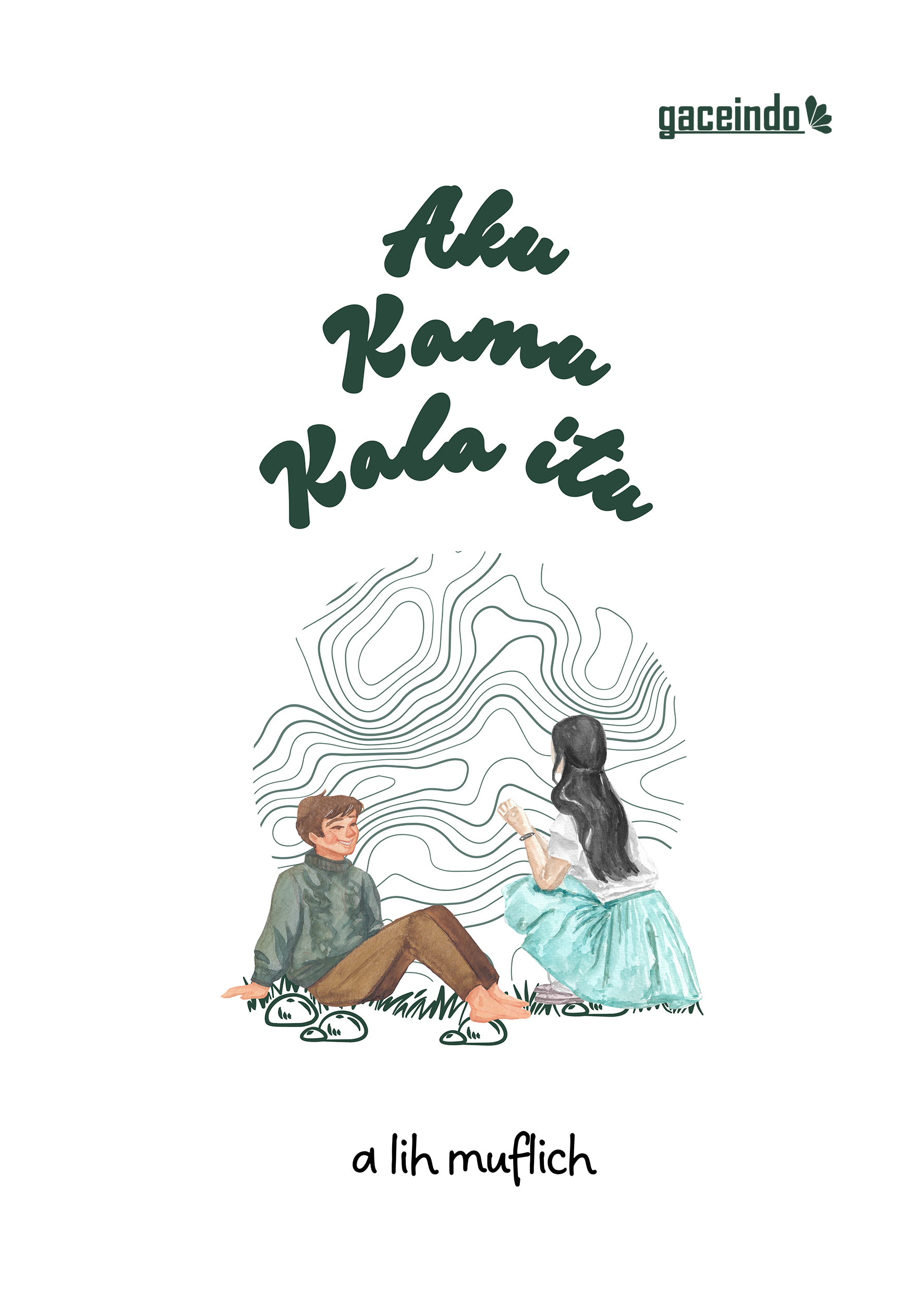 Sampul buku Aku Kamu Kala itu